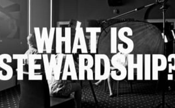 What is Stewardship?