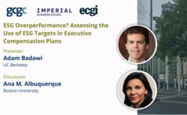 Session 3: ESG Overperformance? Assessing the Use of ESG Targets in Executive Compensation Plans