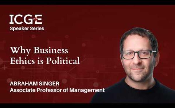 Why Business Ethics is Political