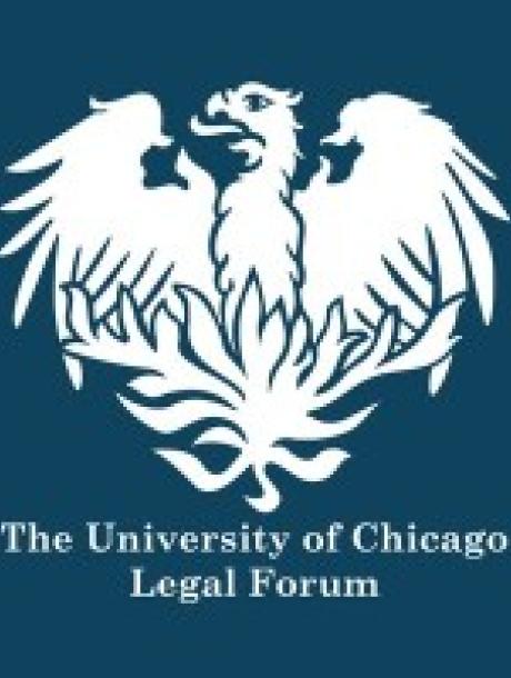 The  University of Chicago Legal Forum 