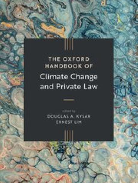 The Oxford Handbook of Climate Change and Private Law