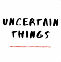 uncertain-things