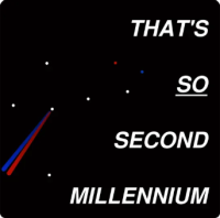 that-s-so-second-millenium